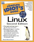 The Complete Idiot's Guide to Linux (2nd ed)